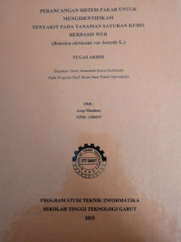 Perancangan sistem pakar rutin  untuk mrngidentifikasi  penyakit pada tanaman  sayuran kubis berbasis web (berassica oleracea var botratis L.)