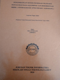 Pengembangan Sistem Informasi Transaksi Penyaluran Dana Kelompok Tani Berorientasi Objek ( Studi Kasus Di UPTD TPH Kec. Samarang )