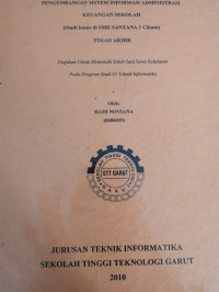 Pengembangan Sistem Informasi Administrasi Keuangan Sekolah ( Studi Kasus Di SMK Santana 1 Cibatu )