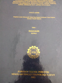 Analisis Perbandingan Kelayakan Usaha Penggemukan Sapi Sistem Fermentasi dengan Sistem Tradisional ditinjau dari Aspek Teknis, Aspek Operasi Dan Aspek Finansial