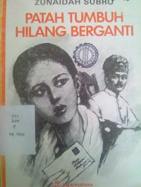 Patah tumbuh Hilang Berganti