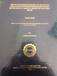 Analisis penangan inpentori  hot roled cool  pada workestationwtm16  dengan mengunakan metode  markov chain  di pt. bakrie pipie indusrties  bekasi