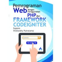 Pemrograman Web dengan mengunkan PHP dan FRAMEWORK CODEGNITER