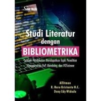 Studi Literatur dengan BIBLIOMETRIKA