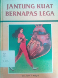 Jantung Kuat Bernapas lega