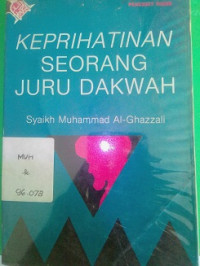 Keprihatinan Seorang Juru Dakwah