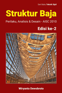 Struktur Baja: Perilaku, Analisis & Desain - AISC 2010