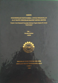 Rekomendasi Postur Kerja Untuk Penggunaan Alat Bantu Pencekam Magnet Sepeda Motor