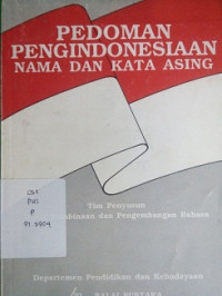 Pedoman Pengindonesiaan Nama Dan Kata Asing