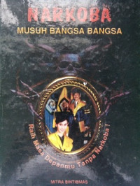 Narkoba Musuh Bangsa Bangsa