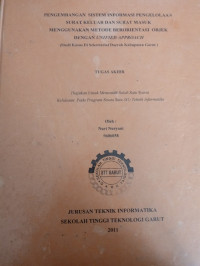 Pengembangan Sistem Informasi Pengelolaan Surat Keluar Dan Maksud Menggunakan Metode Berorientasi Objek Dengan Unified Apporach (Studi Kasus Di Sekertariat Daerahtah Kabupaten Garut)