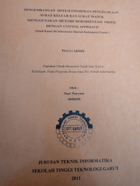 Pengembangan Sistem Informasi Pengelolaan Surat Keluar Dan Maksud Menggunakan Metode Berorientasi Objek Dengan Unified Apporach (Studi Kasus Di Sekertariat Daerahtah Kabupaten Garut)