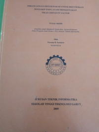 Perancangan Sistem Pakar Untuk Identifikasi Penyakit Pada Ayam Menggunakan Nilai Certainty Factor