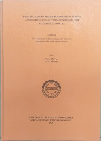 Rancang Bangun Sistem Informasi Pelayanan Administrasi Publik Terpadu Berbasis Web Pada Desa Jatimulya
