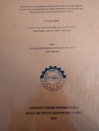 Perancangan Program Aplikasi Pelaporan Inventarisasi Milik Daerah Pada Dinas Pendapatan Pengelolaan Keuangan Dan Aset Di Kabupaten Garut.