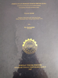 Perencanaan Produksi Roko Kretek Kiara (studi kasus di perusahaan PD.KIARA berlokasi di kecanatan wanaraja kabupaten Garut)