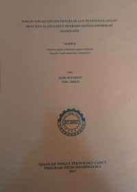 Perancangan Sistem Informasi Penanggulangan Bencana Alam Garut Berbasis Sistem Informasi Geografis