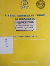 Sistem Pendidikan Tinggi Di Indonesia