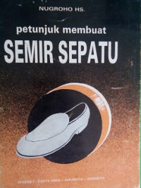 Petunjuk Membuat Semir Sepatu