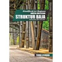 Handbook fo Beginner ANALISA DAN DESAIN STRUKTUR BAJA