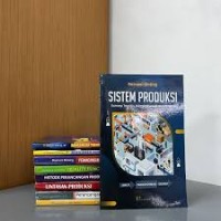 SISTEM PRODUKSI Konsep Teoritis, Komprehensif dan praktis