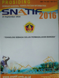 Prosiding SNATIF : Teknologi Sebagai Solusi Permasalahan Bangsa