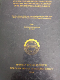 Analisa Pengaruh Budaya Organisasi Terhadap Kepuasan Kerja Karyawan Di PT.POS INDONESIA CABANG GARUT