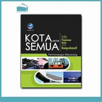 Kota Untuk Semua ,Ide Penataan Kota Yang Komprehensif