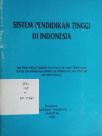 Sistem Pendidikan Tinggi Di Indonesia