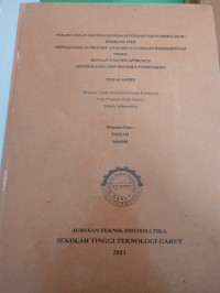 Perancangan Ssitem Informasi Pendaftaran Siswa Berbasis Web Menggunakan Metode Analisis Dan Disain Berorientasi Objek Dengan Unifild Approach ( Studi Kasus Di SMP 5 Negri 5 Purworejo )