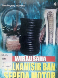 Wirausaha Vulkanisir Ban Sepeda Motor