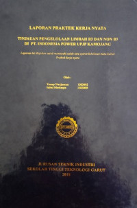 Tinjauan Pengelolaan Limbah B3 Dan Non B3 Di Pt.Indonesia Power Upjp Kamojang